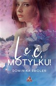 polish book : Leć Motylk... - Dominika Smoleń