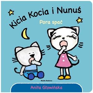Obrazek Kicia Kocia i Nunuś. Pora spać!