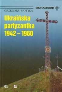 Obrazek Ukraińska partyzantka 1942-1960