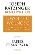 Uwolnić wo... - Joseph Ratzinger -  books from Poland