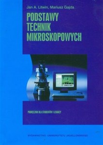 Picture of Podstawy technik mikroskopowych Podręcznik dla studentów i lekarzy