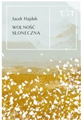 Wolność sł... - Jacek Hajduk -  books in polish 