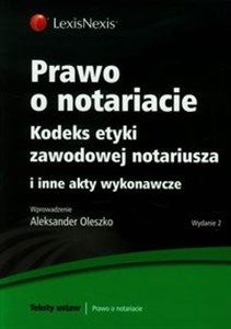 Picture of Prawo o notariacie Kodeks etyki zawodowej i inne akty wykonawcze