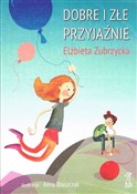 polish book : Dobre i zł... - Elżbieta Zubrzycka