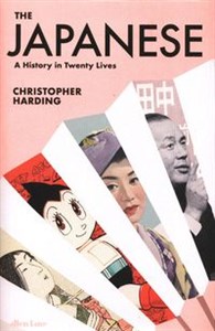 Picture of The Japanese A History in Twenty Lives