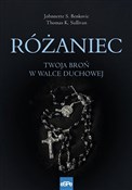 Różaniec T... - Johnnette S. Benkovic, Thomas K. Sullivan -  Polish Bookstore 