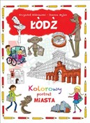 Łódź. Kolo... - Krzysztof Wiśniewski, Joanna Myjak (ilustr.) -  Polish Bookstore 