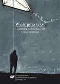 polish book : Wyjść poza... - red. Szymon Piotr Kukulak, Józef Olejniczak