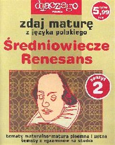 Picture of Zdaj maturę z języka polskiego Średniowiecze Renesans Zeszyt 2/2005