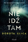 Nie idź ta... - Dorota Glica -  books from Poland