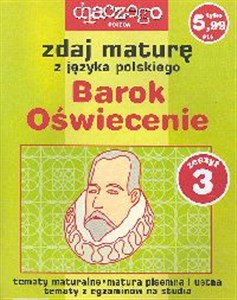 Picture of Zdaj maturę z języka polskiego Barok Oświecenie Zeszyt 3/2005