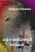 Saga o nie... - Grażyna Kałowska -  Polish Bookstore 