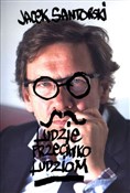 Ludzie prz... - Jacek Santorski -  books from Poland
