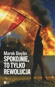 Książka : Spokojnie,... - Marek Beylin