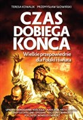 Książka : Czas dobie... - Teresa Kowalik, Przemysław Słowiński
