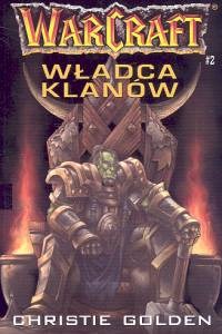 Picture of Warcraft 2 Władca klanów