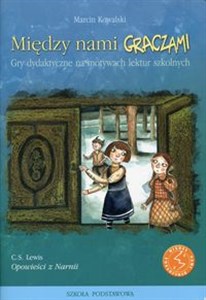 Obrazek Między nami graczami Opowieści z Narnii Gry dydaktyczne na motywach lektur szkolnych