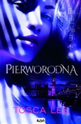 Pierworodn... - Tosca Lee -  foreign books in polish 