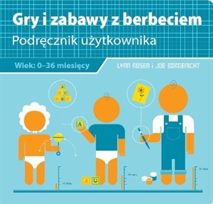 Picture of Gry i zabawy z berbeciem Podręcznik użytkownika Wiek 0-36 miesięcy