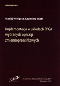Implementa... - Maciej Wielgosz, Kazimierz Wiatr -  Książka z wysyłką do UK