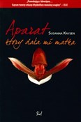 Aparat, kt... - Susanna Kaysen -  Polish Bookstore 