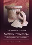 Wczesna ep... - Katarzyna Trybała-Zawiślak -  books in polish 
