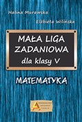 Polska książka : Mała liga ... - Halina Murawska, Elżbieta Wilińska