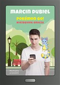 polish book : Pokemon Go... - Dubiel Marcin