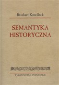 Książka : Semantyka ... - Koselleck Reinhart