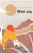 Polska książka : Weź się - Małgorzata Kamińska