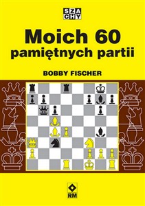 Picture of Moich 60 pamiętnych partii