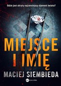 Zobacz : Miejsce i ... - Maciej Siembieda