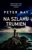 Na szlaku ... - Peter May -  books in polish 