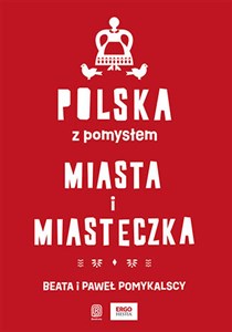 Picture of Polska z pomysłem. Miasta i miasteczka