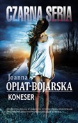 Zobacz : Koneser - Joanna Opiat-Bojarska