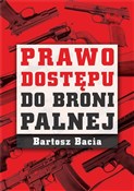 Prawo dost... - Bartosz Bacia -  books in polish 