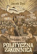 Polityczna... - Jacek Dyć -  books from Poland
