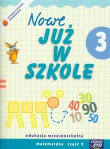Picture of Szkoła na miarę Nowe już w szkole 3 Matematyka Część 2 Edukacja wczesnoszkolna