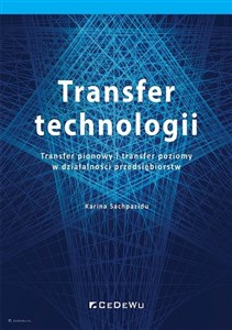 Picture of Transfer technologii. Transfer pionowy i transfer poziomy w działalności przedsiębiorstw