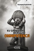 Ku granico... - Szczepan Kutrowski -  books from Poland