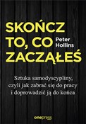 Polska książka : Skończ to,... - Peter Hollins