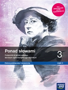Picture of Ponad słowami 3 Podręcznik Część 2 Zakres podstawowy i rozszerzony - Szkoła ponadpodstawowa
