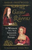Game of Qu... - Sarah Gristwood -  Polish Bookstore 
