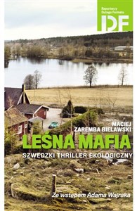 Picture of Leśna mafia Szwedzki thriller ekologiczny