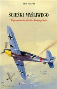 Picture of Ścieżki myśliwego Wspomnienia niemieckiego pilota