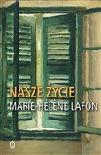 polish book : Nasze życi... - Marie-Helene Lafon