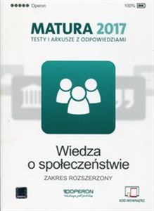 Picture of Wiedza o społeczeństwie Matura 2017 Testy i arkusze z odpowiedziami Zakres rozszerzony