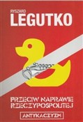 polish book : Przeciw na... - Ryszard Legutko