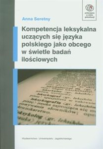 Picture of Kompetencja leksykalna uczących się języka polskiego jako obcego w świetle badań ilościowych + CD