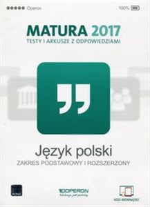 Obrazek Język polski Matura 2017 Testy i arkusze z odpowiedziami Zakres podstawowy i rozszerzony